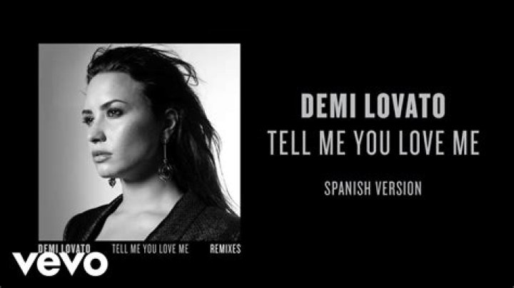Demi Lovato releases Spanish version of 'Tell Me You Love Me'