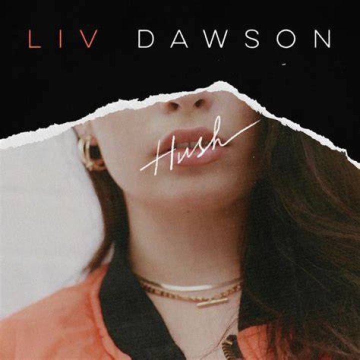 DISCOVER: Liv Dawson and her single 'Hush'