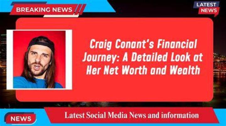 Fame | Craig Conant net worth and salary income estimation Jan, 2024