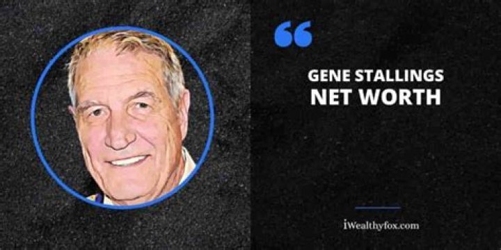 Fame | Gene Stallings net worth and salary income estimation Jan, 2024