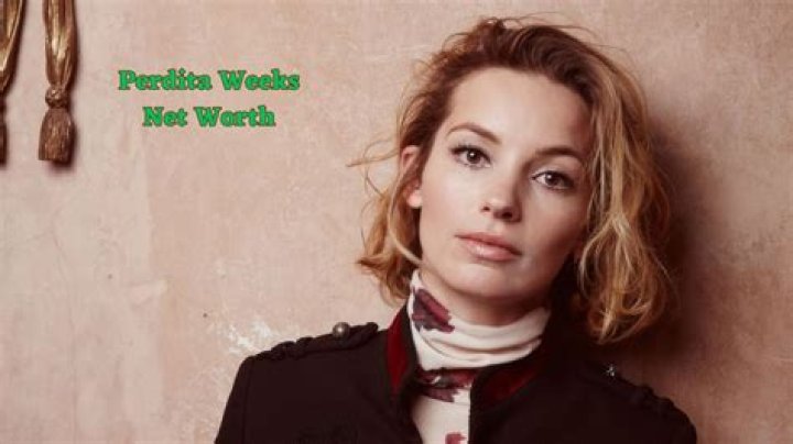 Fame | Perdita Weeks net worth and salary income estimation Jan, 2024