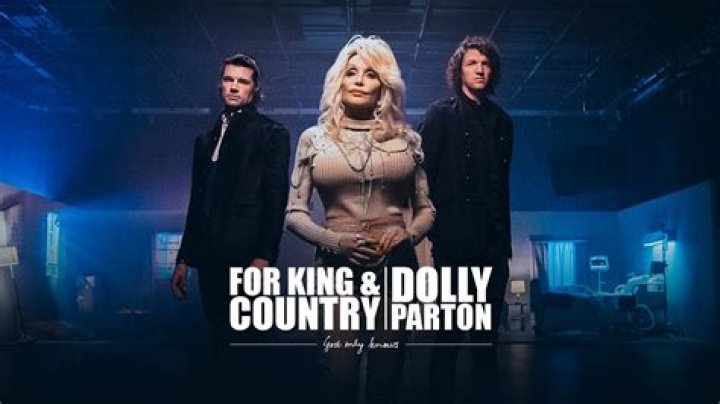 for KING & COUNTRY announce UK release of Dolly Parton collaboration 'God Only Knows'
