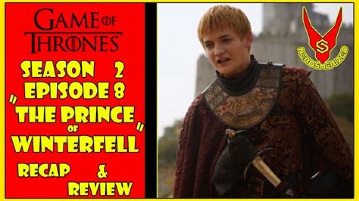 Game Of Thrones Recap: Season 2 Episode 8 ‘The Prince Of Winterfell’ 5/20/12