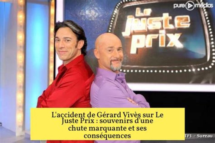 Gerard Vives Accident Le Juste Prix Gerard Vives Accident Le Juste Prix