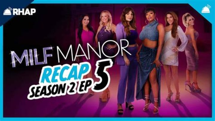 MILF Manor Recap 02/05/23: Season 1 Episode 4 "She's a Bad MILF Jama"