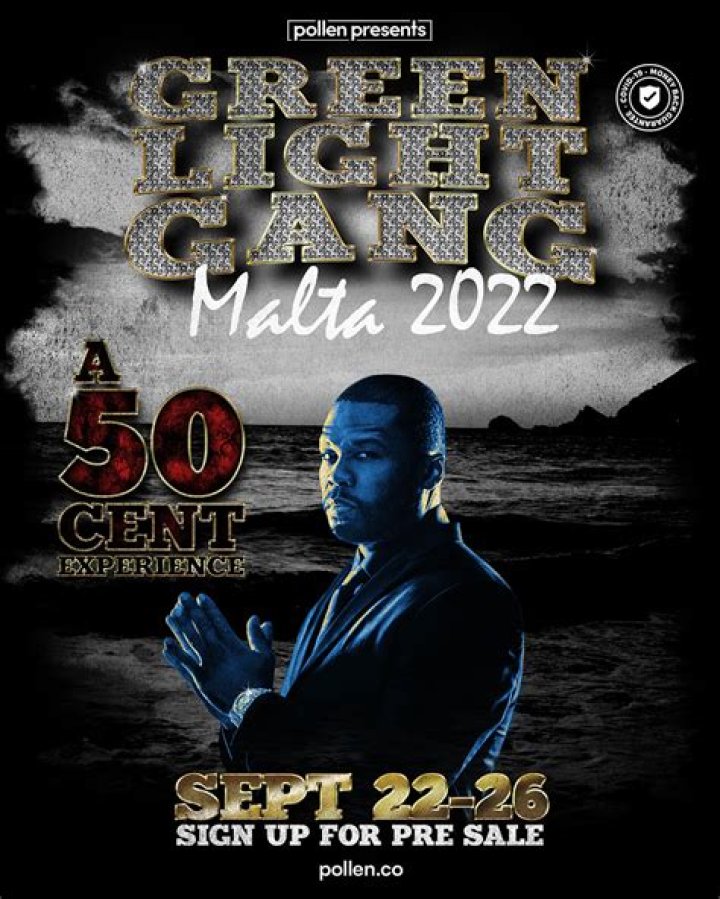 Pollen Presents Green Light Gang with 50 Cent in Malta!