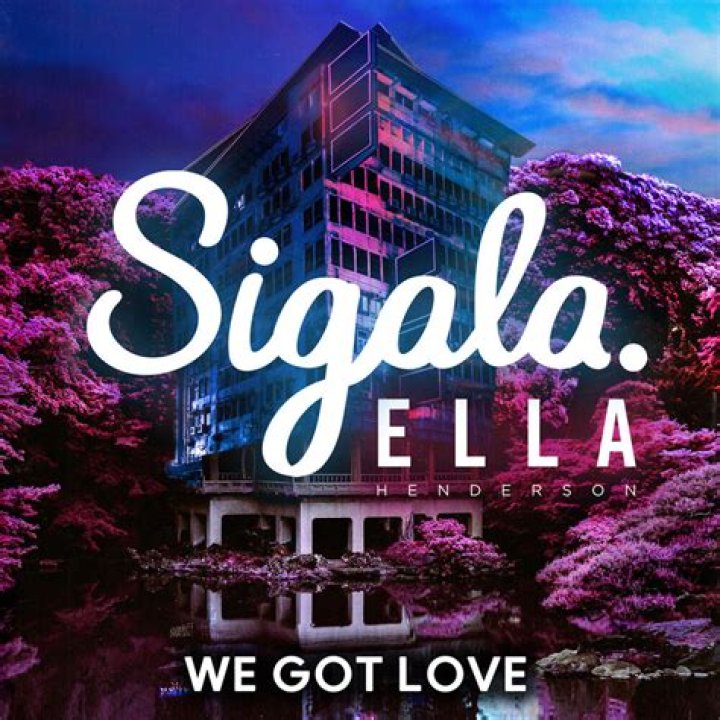 Sigala releases music video for 'We Got Love' featuring Ella Henderson