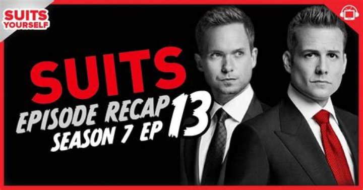 Suits Recap 4/11/18: Season 7 Episode 13 “Inevitable”